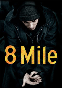 8 mile 5224d756bf94d